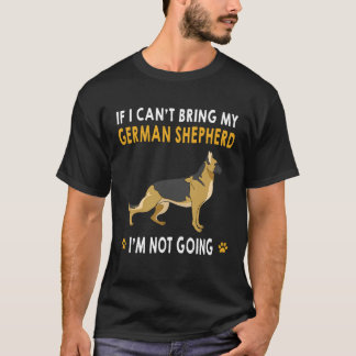 Camiseta 9 Si No Puedo Traer A Mi Pastor Alemán No Voy