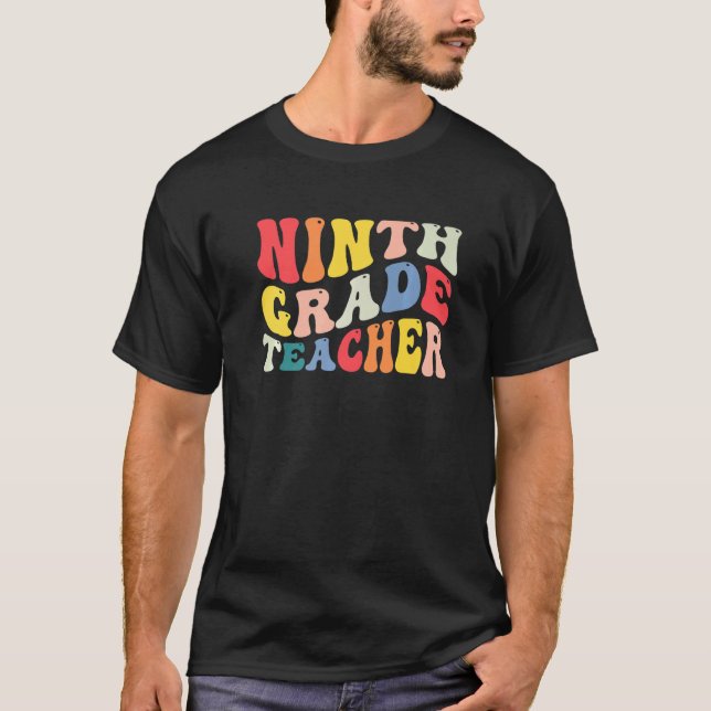 Camiseta 9th Ninth Grade Teacher Back To School Retro Groov (Anverso)
