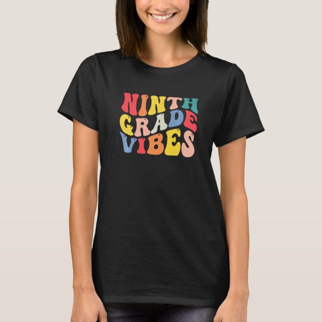 Camiseta 9th Ninth Grade Vibes Teacher Back To School Retro (Anverso)