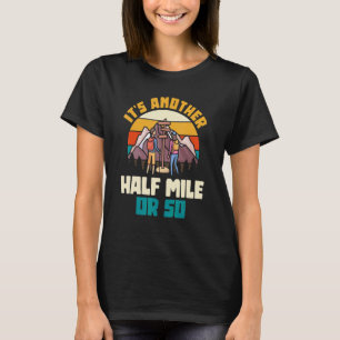 Camiseta A 800 metros de distancia se puede hacer senderism