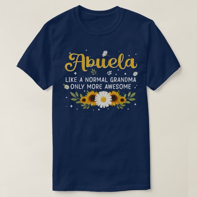 Camiseta A Abuela Le Gusta Una Abuela Normal Sólo Más Aterr (Diseño del anverso)