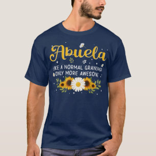 Camiseta A Abuela Le Gusta Una Abuela Normal Sólo Más Aterr