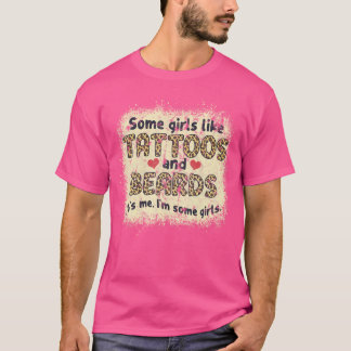 Camiseta A Algunas Chicas Les Gustan Los Tatuajes Y Las Bar