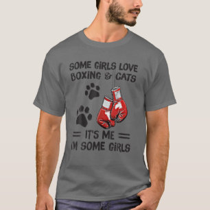 Camiseta A Algunos Chicas Les Encanta El Boxeo Y Me Atrapa.
