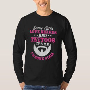 Camiseta A Algunos Chicas Les Encantan Las Camas Y Los Tatu