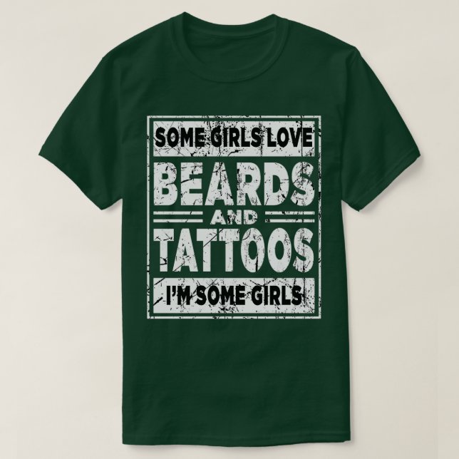 Camiseta A Algunos Chicas Les Encantan Las Camas Y Los Tatu (Diseño del anverso)