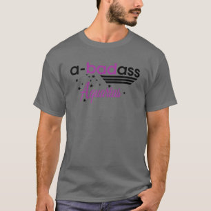 Camiseta A-Badass Aquarius Horoscope Zodiac Rótulo Cumpleañ