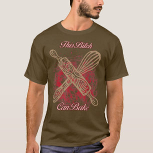 Camiseta ¿A Bake Chica le encanta hacer Novedad divertida?