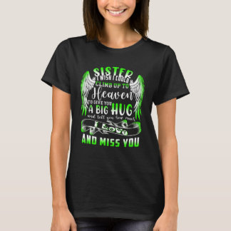 Camiseta A Big Hug And Tell My Sister How Much I Loved & Mi