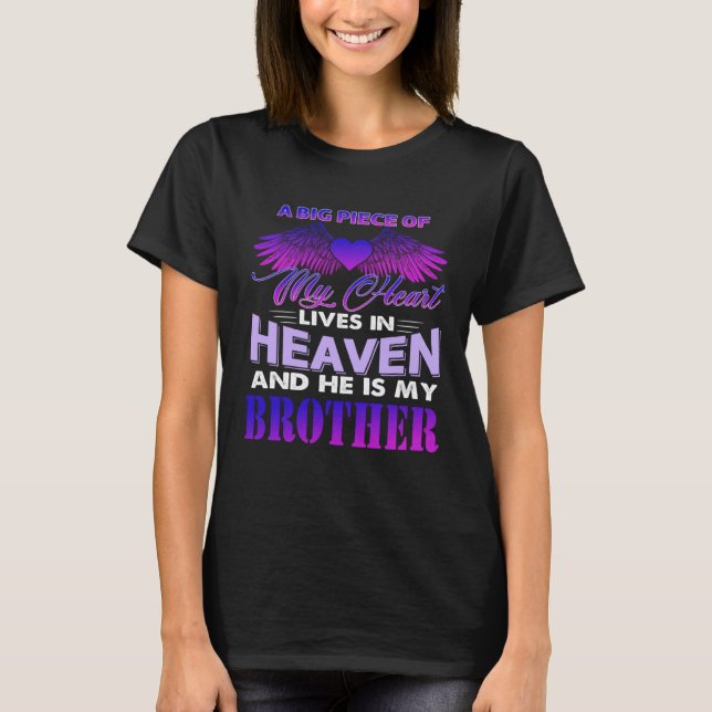Camiseta A Big Piece Of My Heart Lives In Heaven And He Is  (Anverso)