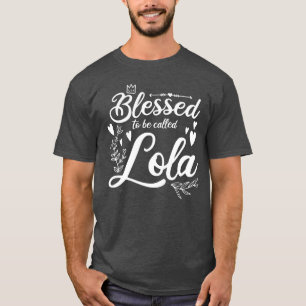Camiseta A Blessedo se le llama Lola Abuela Filipina Madre