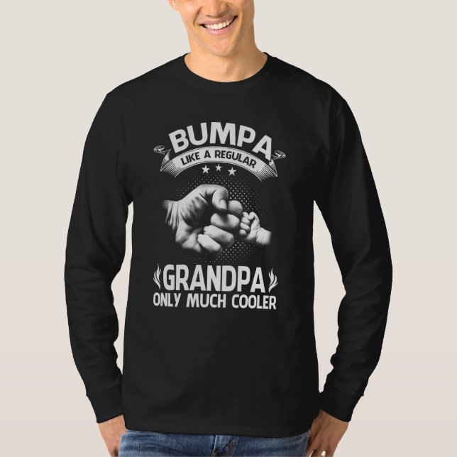 Camiseta A Bumpa Como Un Abuelo Regular Sólo Mucho Más Fres (Anverso)