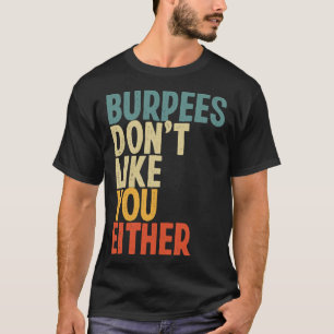 Camiseta A Burpets Le Gusta O Bien Hacer Gimnasio