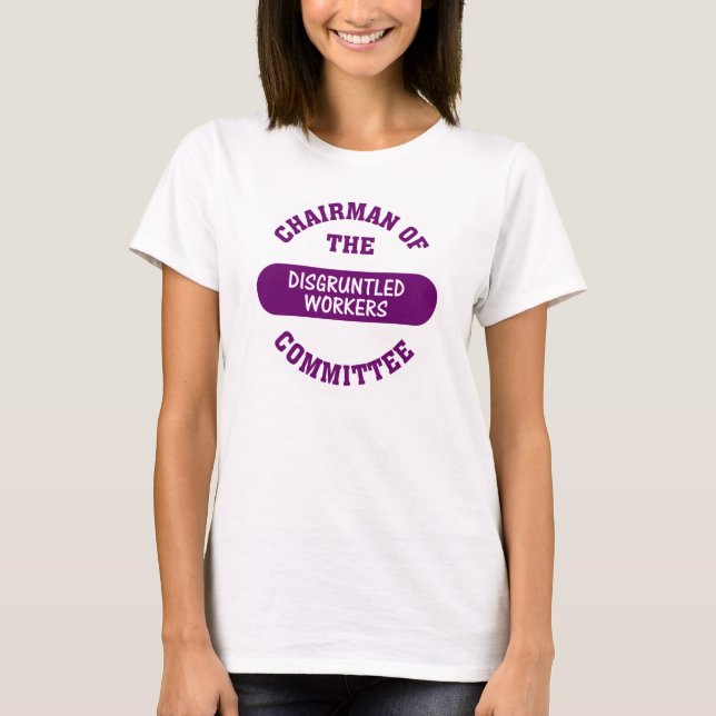 Camiseta A cargo del comité de trabajadores insatisfechos (Anverso)