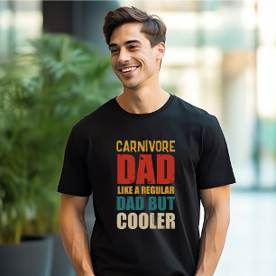 Camiseta A Carnivore Dad Le Gusta Un Papá Regular Pero Más