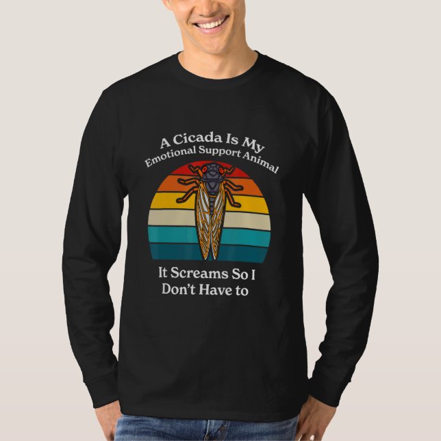 Camiseta A Cicada Is My Emotional Support Animal   Brood X  (Anverso)