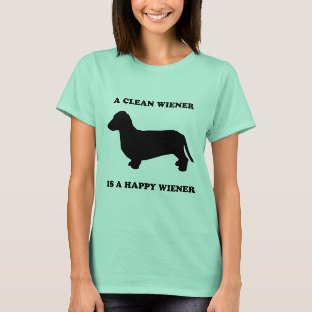 Camiseta A clean wiener is a happy wiener (Anverso)