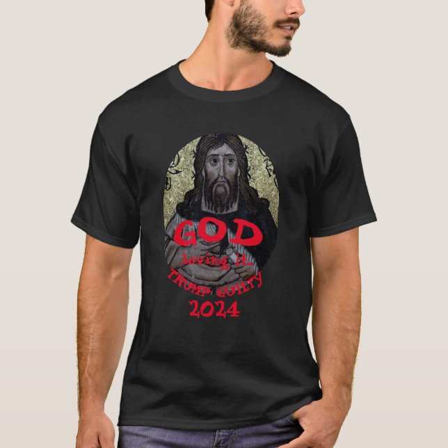 Camiseta A Dios le gusta Trump Culpable 2024 Encarcelado (Anverso)
