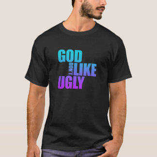 Camiseta A Dios no le gusta la Fe Cristiana Fea Famosa Jesú