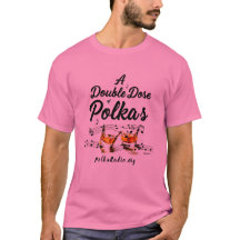 Camiseta A Double Dose of Polkas