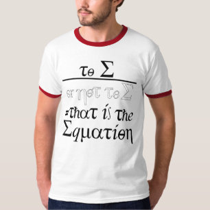 Camiseta A E, o no a E = esa es la ecuación
