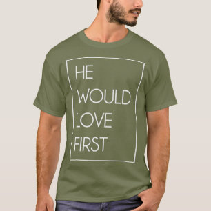 Camiseta A él le encantaría primero un regalo gracioso y cr
