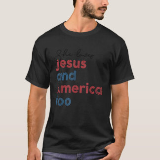 Camiseta A Ella Le Encantan A Jesús Y A Estados Unidos Tamb
