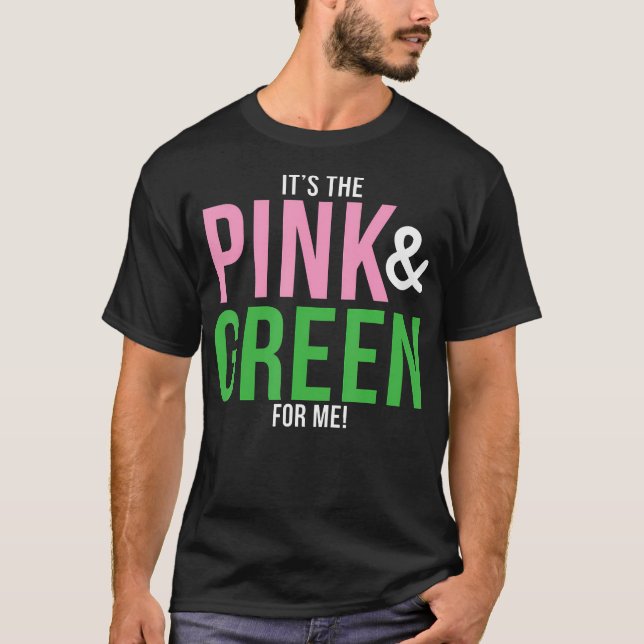 Camiseta A Es El Rosa Y El Verde Para Mí La Pena (Anverso)