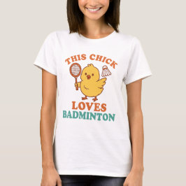 Camiseta A esta chica le encanta Badminton