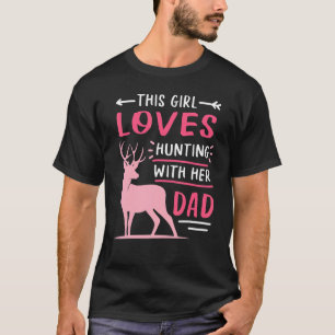 Camiseta A Esta Chica Le Encanta Cazar Con Su Papá Cute Dee