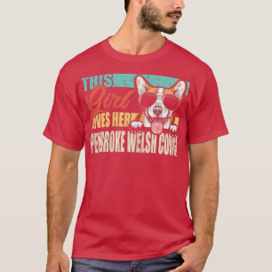 Camiseta A esta Chica le encanta su perro de Guay Pembroke 