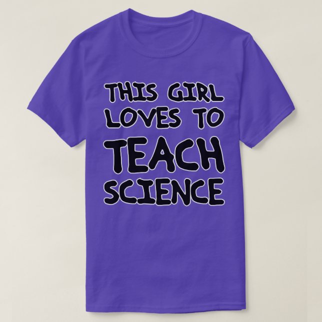 CAMISETA A ESTA L LE ENCANTA ENSEÑAR CIENCIA (Diseño del anverso)