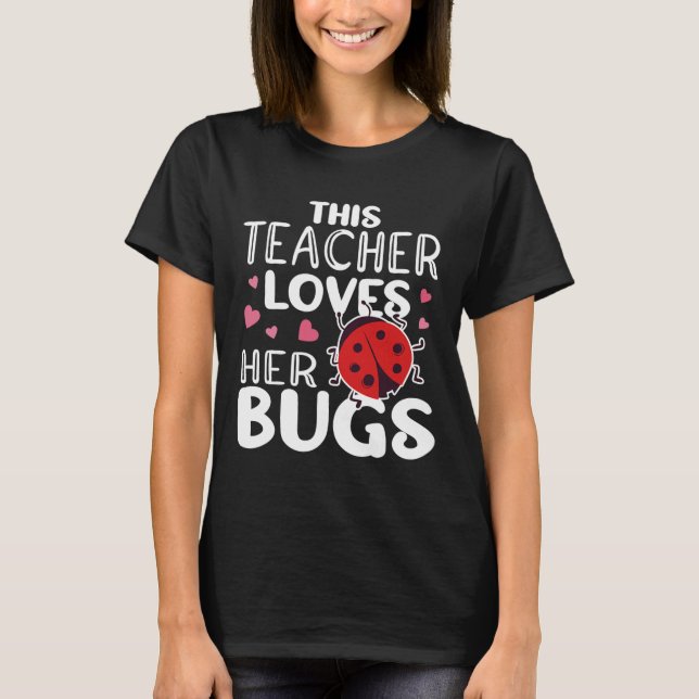 Camiseta A Esta Maestra Le Encantan Sus Bugs - Bugs De Bugs (Anverso)