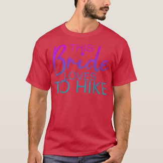 Camiseta A Esta Novia Le Encanta Senderismo