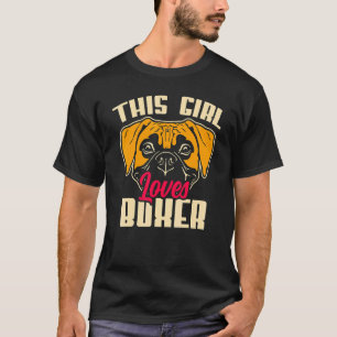 Camiseta A este Chica le encanta Boxer Cute Boxer Dog 1
