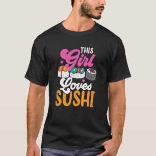 Camiseta A este Chica le encanta comer sushi decir carne