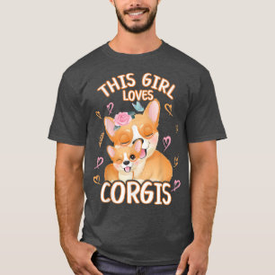 Camiseta A este Chica le encanta el Corgis para los Chicas