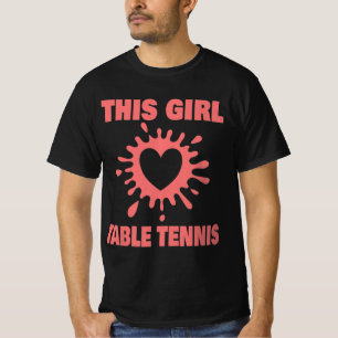 Camiseta A Este Chica Le Encanta El Tenis De Mesa Divertido