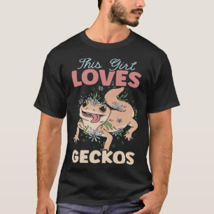 Camiseta A este Chica le encanta Geckos Reptile Leopard Gec