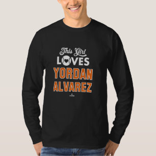 Camiseta A este Chica le encanta Yordan Alvarez Houston Bas