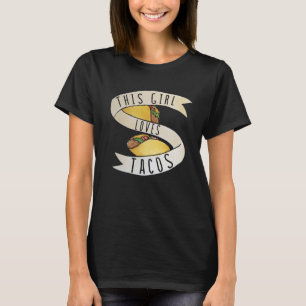 Camiseta A este chica le encantan los tacos