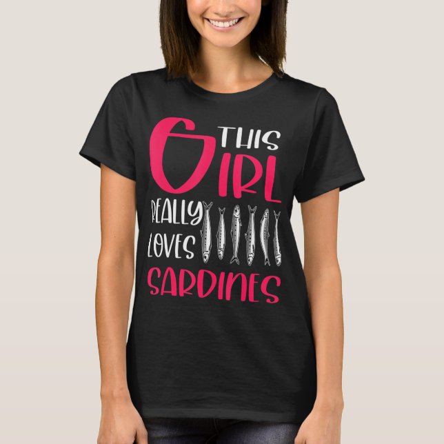 Camiseta A este Chica realmente le encanta la pesca de sard (Anverso)