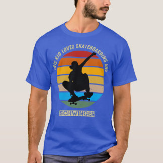 Camiseta a este chico le encanta el skateboarding y Schwing