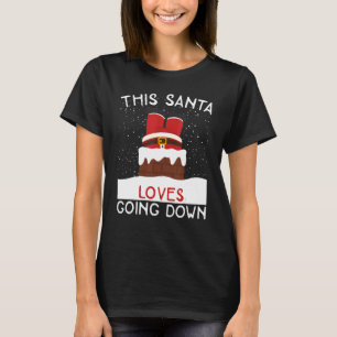 Camiseta A este Papá Noel Le Encanta Bajar A Los Navidades
