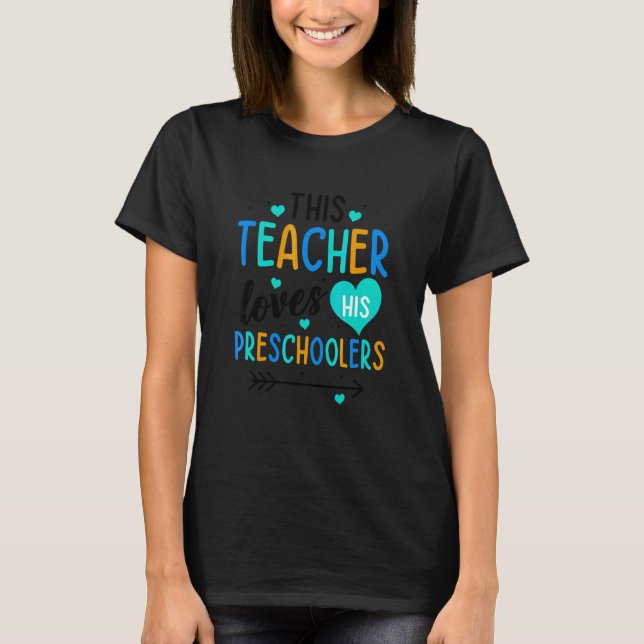 Camiseta A este profesor le encanta su educación preescolar (Anverso)