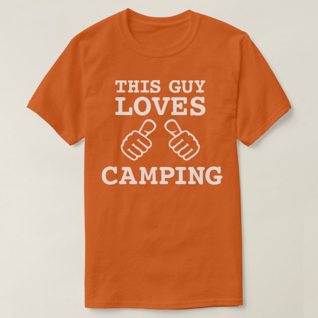 Camiseta A este tipo le encanta acampar (Diseño del anverso)