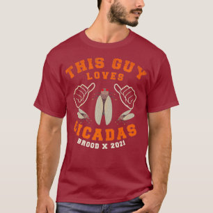 Camiseta A este tipo le encantan las cigarras Brood X 2021 