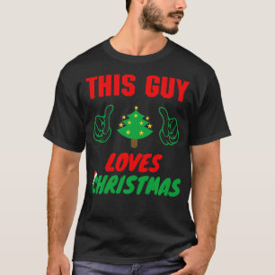 Camiseta A este tipo le encantan los Navidades, divertidos 