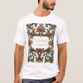 Camiseta Å få blod på tannen