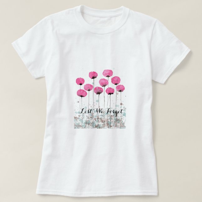 Camiseta A fin de olvidemos amapolas rosadas (Diseño del anverso)